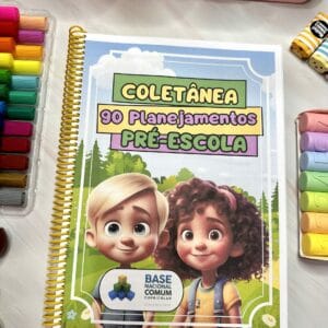 Coletânea - 90 Planejamentos - Pré-Escola