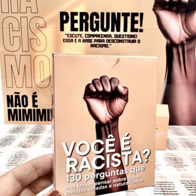 Você é Racista? 130 Perguntas Reflexivas - Consciência Negra