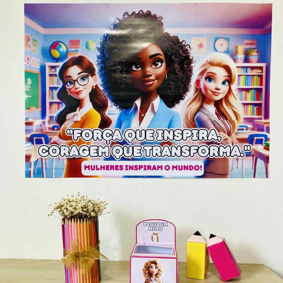 Kit Dia da Mulher - Força que Inspira - Dia Internacional da Mulher