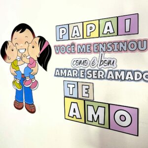 Painel Dia dos Pais - Te Amo