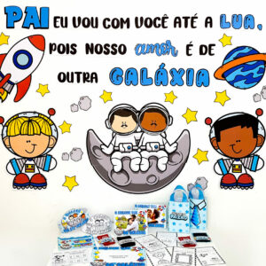 Kit Dia dos Pais - Tema Astronauta