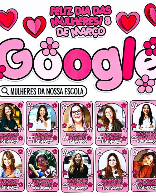 Painel Google - Dia da Mulher - Dia Internacional da Mulher